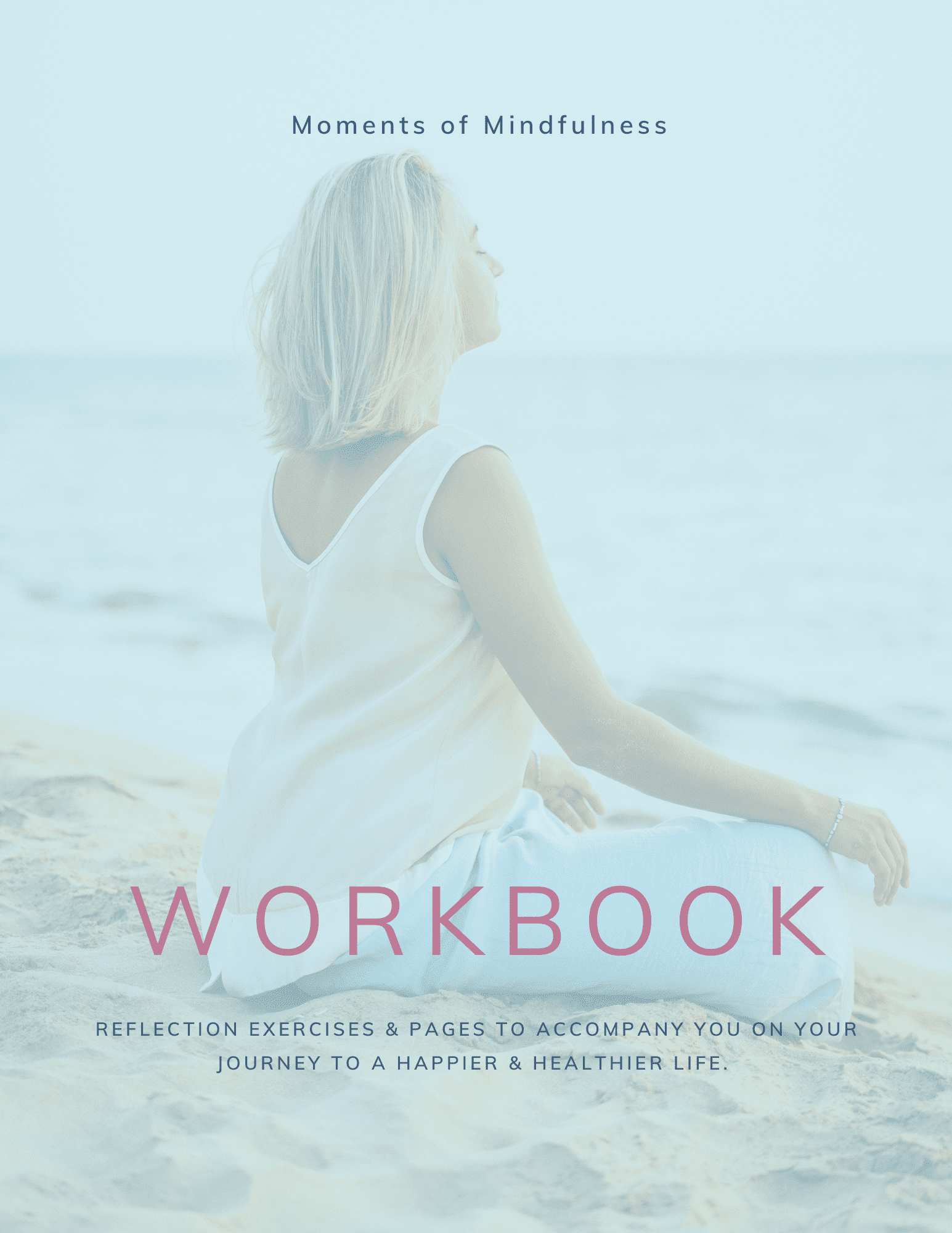 Moments of Mindfulness Workbook -3