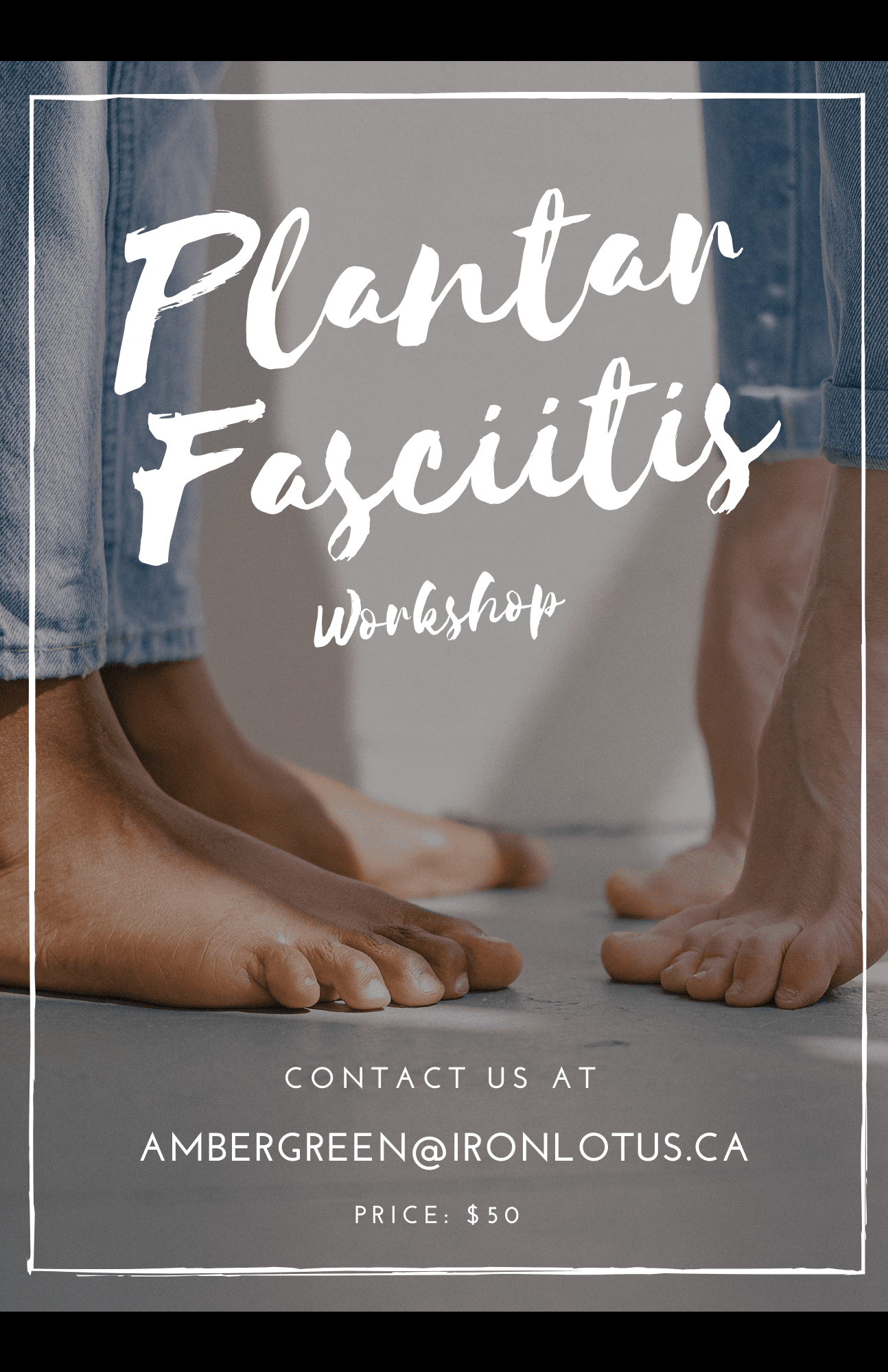 Plantar Fasciitis Workshop Flyer